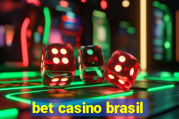 bet casino brasil