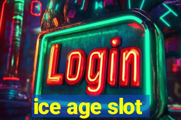 ice age slot