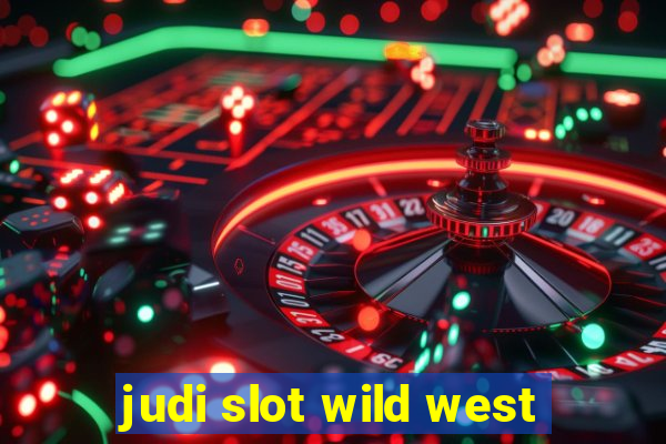 judi slot wild west