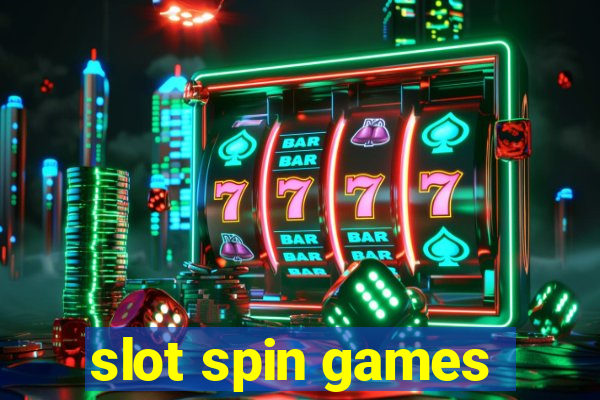 slot spin games