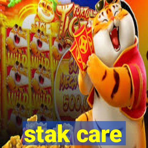 stak care