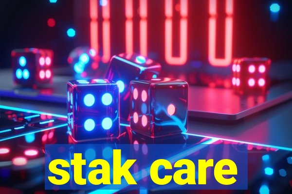 stak care