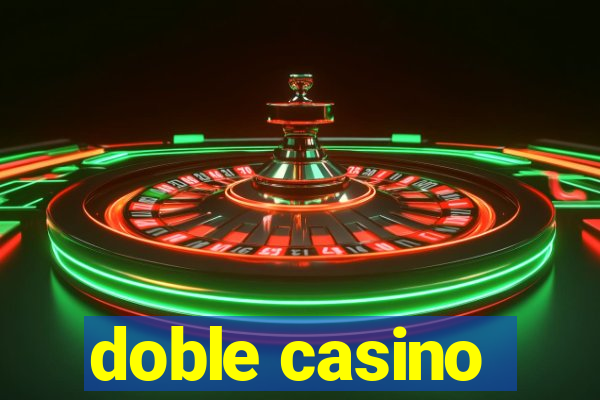 doble casino