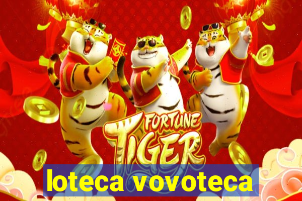 loteca vovoteca