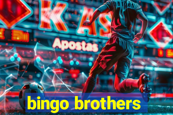 bingo brothers