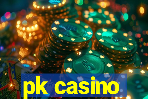 pk casino