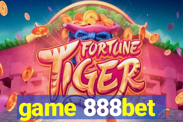 game 888bet