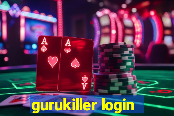 gurukiller login