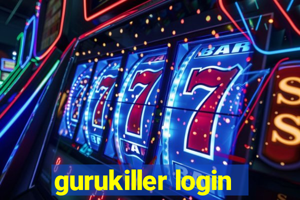 gurukiller login