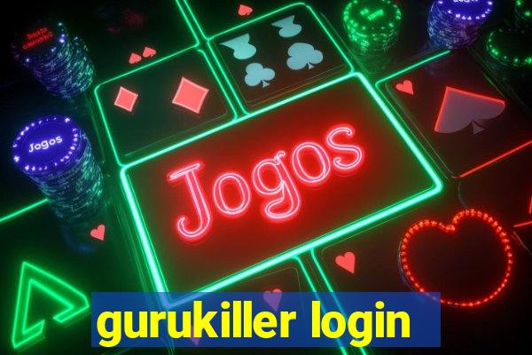 gurukiller login