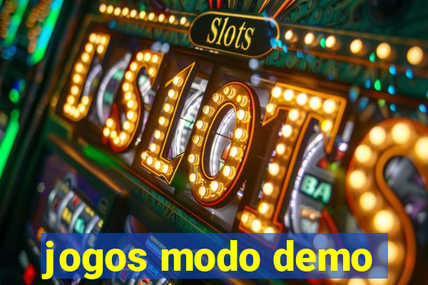 jogos modo demo