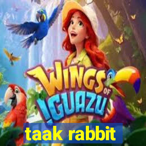 taak rabbit