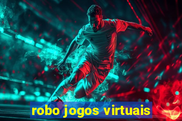 robo jogos virtuais