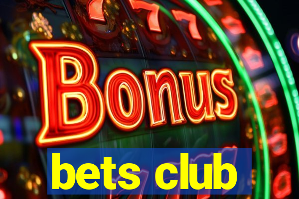 bets club