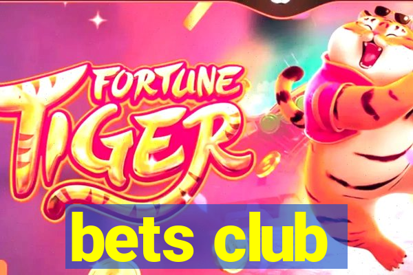 bets club