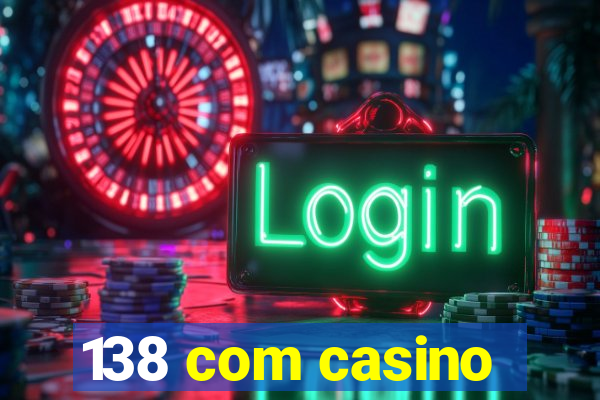 138 com casino