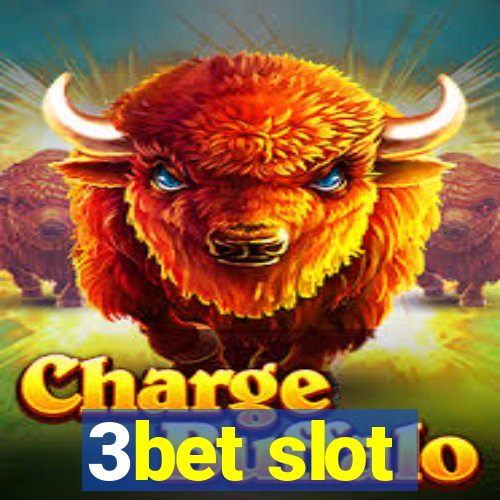 3bet slot