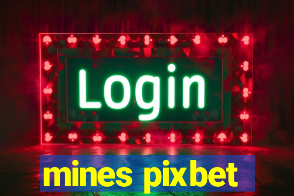 mines pixbet