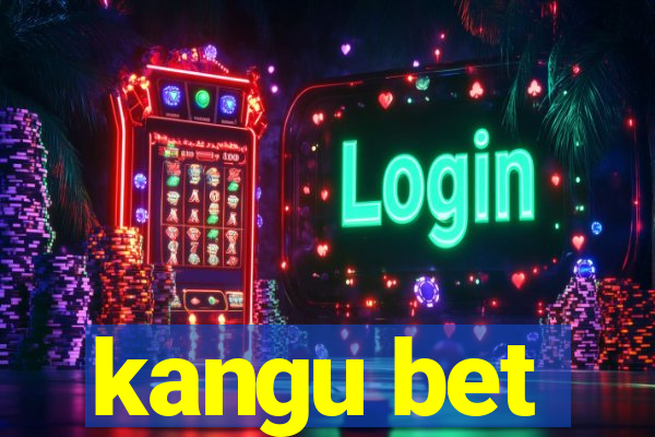 kangu bet