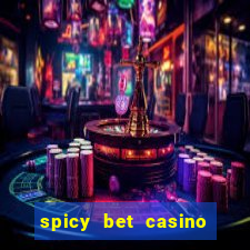 spicy bet casino paga mesmo