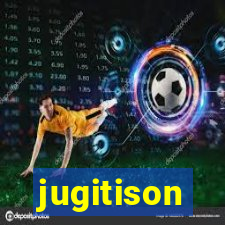 jugitison