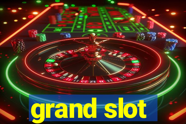 grand slot