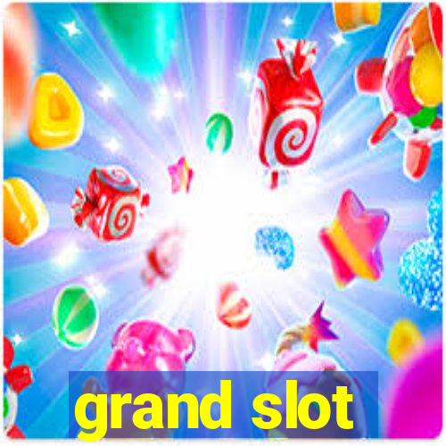 grand slot