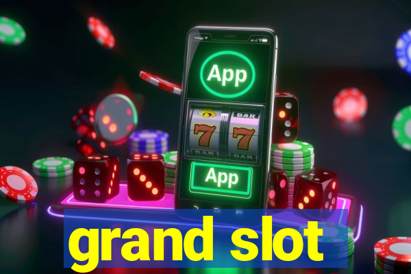 grand slot