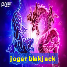 jogar blakjack