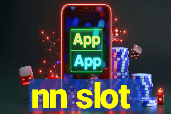 nn slot