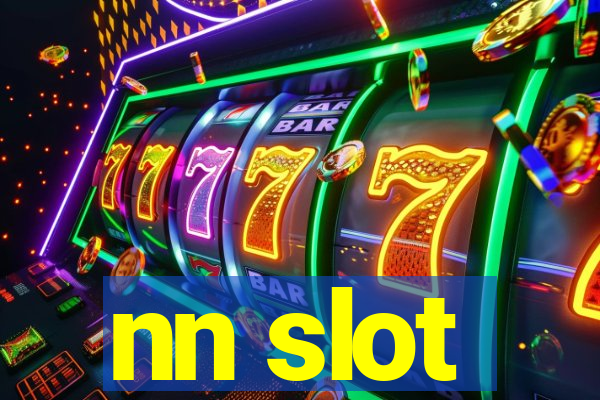 nn slot