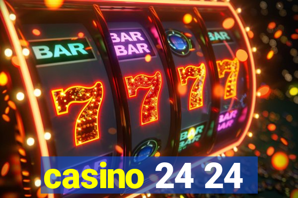 casino 24 24