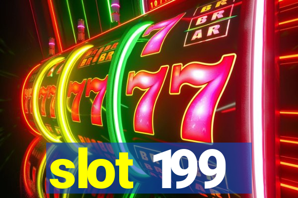 slot 199