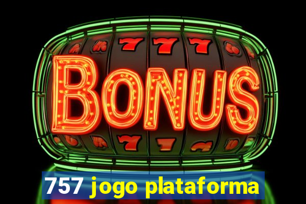 757 jogo plataforma