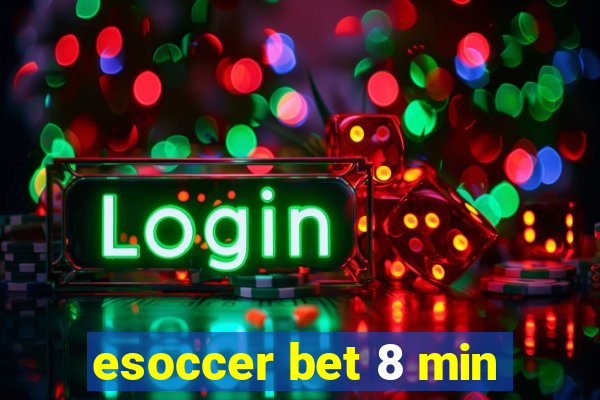 esoccer bet 8 min