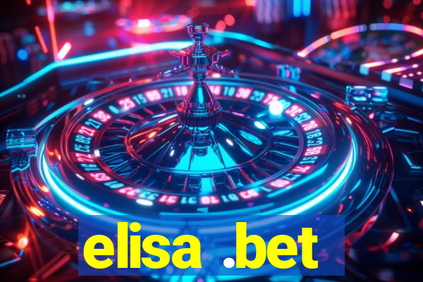 elisa .bet