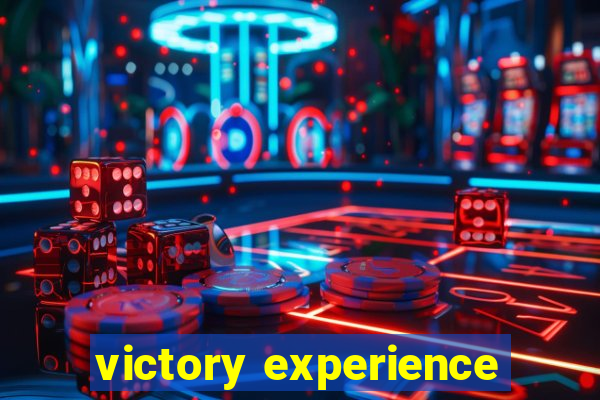 victory experience