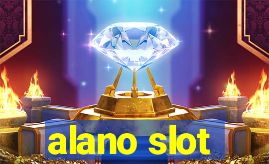 alano slot