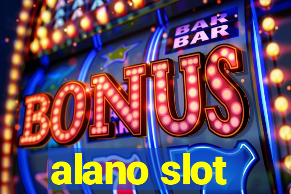 alano slot