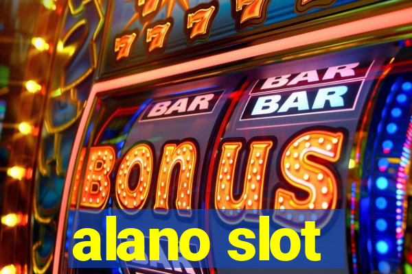 alano slot