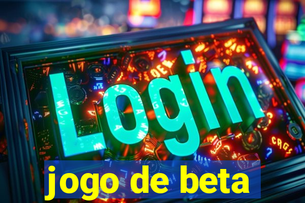 jogo de beta