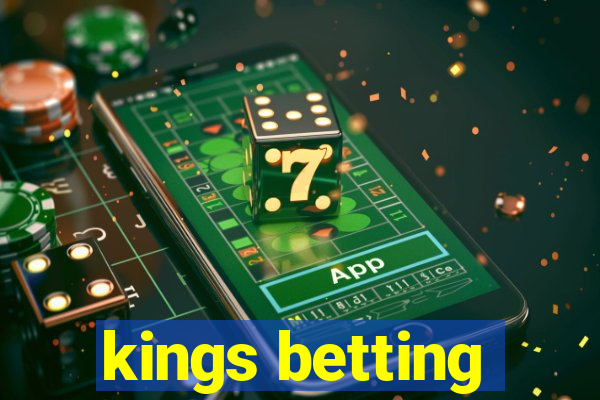 kings betting