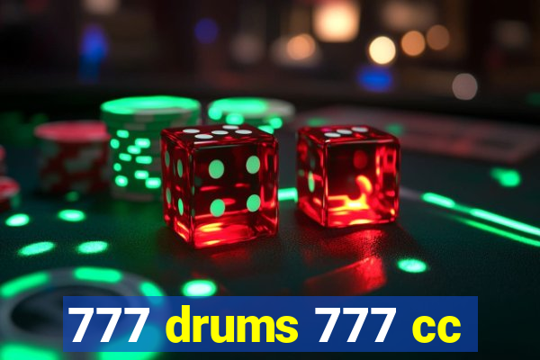 777 drums 777 cc