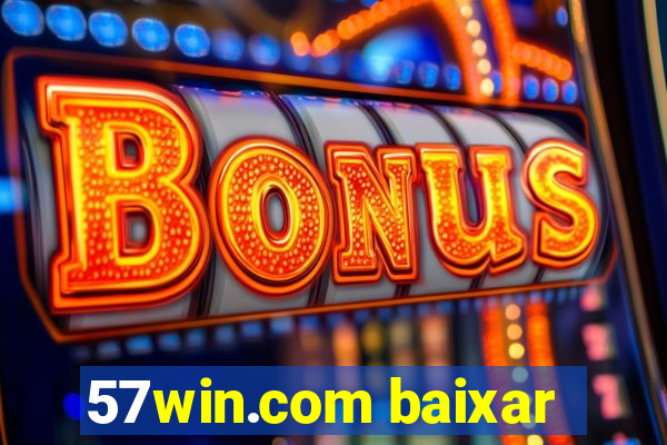 57win.com baixar