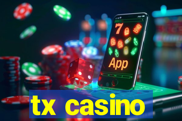 tx casino