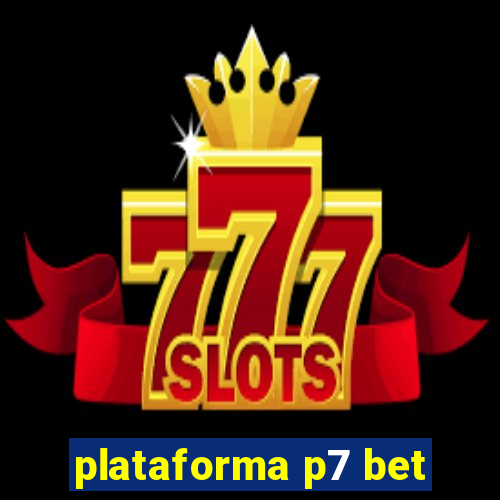 plataforma p7 bet