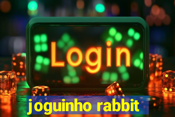 joguinho rabbit