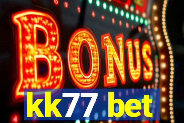 kk77 bet