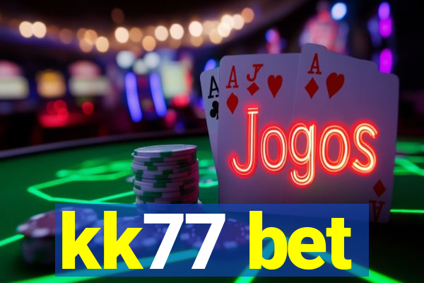 kk77 bet