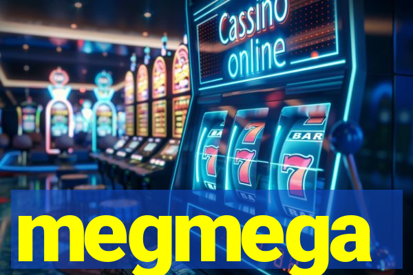 megmega